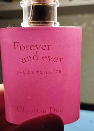 Forever and ever, dior