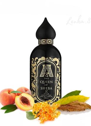 Духи распив the queen of sheba от attar collection 🍁 пробник 2...