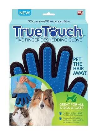 Тру тач - True Touch - Перчатка для вычесывания животных тру т...