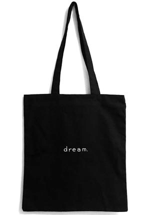 Еко сумка шопер з написом "dream"