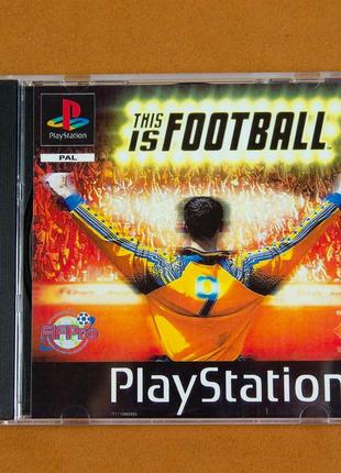 Диск Playstation 1 - This is FOOTBALL
