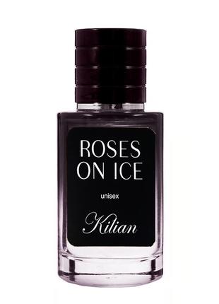 Kilian Roses On Ice ТЕСТЕР LUX унісекс 60 мл