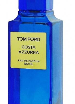 Парфумована вода унісекс Tom Ford Costa Azzurra 100 мл