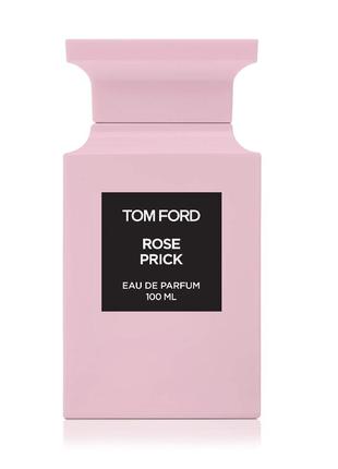 Парфумована вода унісекс Tom Ford Rose Prick 100 мл (Euro)