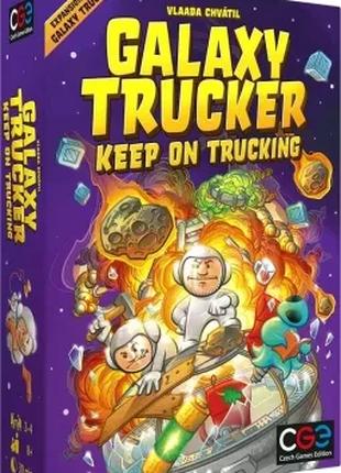 Настольная игра Galaxy Trucker: Keep on Trucking / Космический...