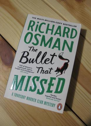 Книга на английском языке "the bullet that missed" 49ard osman