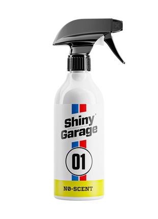 Нейтрализатор неприятных запахов Shiny Garage No Scent, 500мл