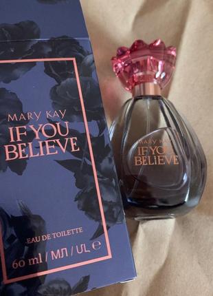 Туалетна вода if you believe mary kay