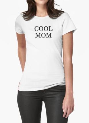 Женская футболка крутая мама, cool mom, для мамы