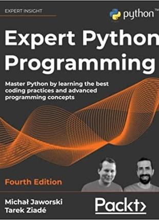 Expert python programming: master python by learning the best ...