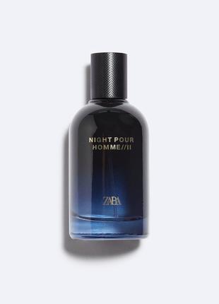 Мужская парфюмированная вода Zara Night Pour Homme // II 100 мл