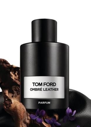 Пробник tom ford ombré leather eau de parfum