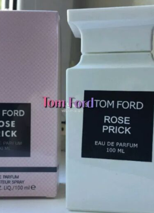 Изысканный парфюм Tom Ford Rose Prick  100ml