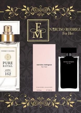 Жіночі парфуми fm pure royal 162 аромат narciso rodriguez for ...
