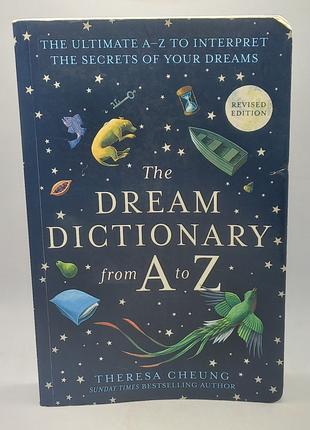 The Dream Dictionary from A to Z [Revised edition] : The Ultim...