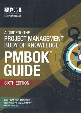 A guide to the project management body of knowledge (pmbok® gu...