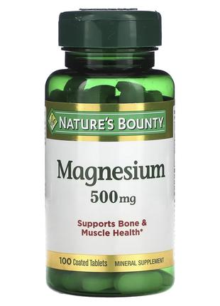 Магний, 500 мг, Magnesium, Nature's Bounty, 100 каплет