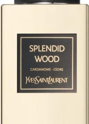 Парфумована вода унісекс Yves Saint Laurent Splendid Wood Le V...