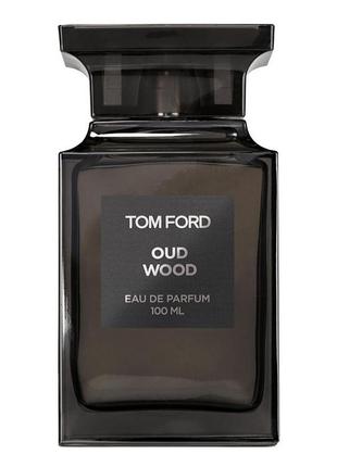 Парфумована вода унісекс Tom Ford Oud Wood 100 мл (Original Qu...