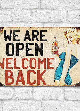 Декоративна металева табличка для бару We Are Open Welcome Bac...