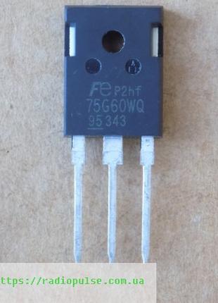 IGBT-транзистор 75G60WQ ( FGW75N60WQ ) , TO247
