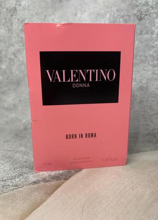 Valentino donna born in roma парфумована вода пробник