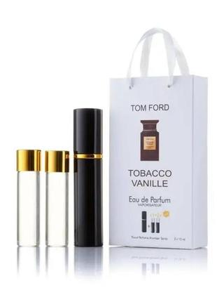 Міні парфум унісекс tom ford tobacco vanille, 3*15 мл