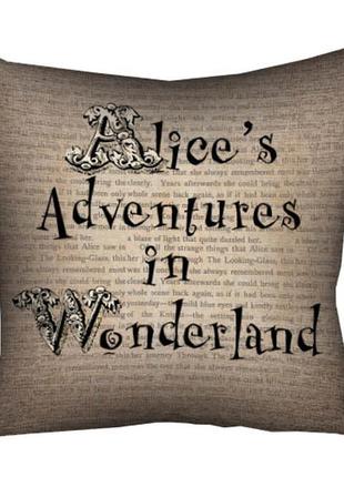 Подушка габардиновая c принтом alice`s adventures in wonderlan...