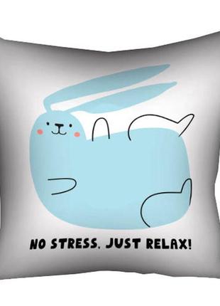 Подушка габардиновая c принтом no stress. just relax! 30x30 (3...
