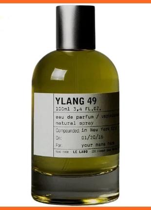 Ле Лабо Иланг 49 - Le Labo Ylang 49 парфюмированная вода 100 ml.