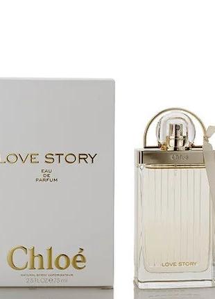 Chloe Love Story парфюмированная вода 75 ml. (Хлое Лав Стори)