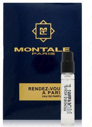 MONTALE RENDEZ-VOUS A PARIS Парфюмированная вода (пробник) 2мл