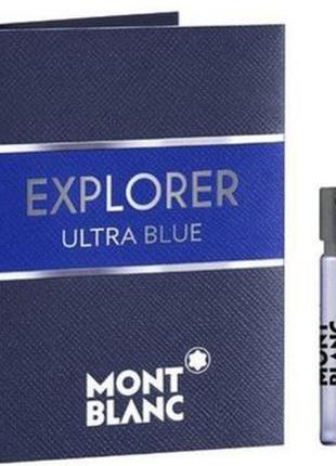 MONT BLANC EXPLORER ULTRA BLUE Парфюмированная вода (пробник) ...