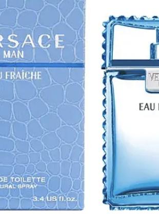 VERSACE MAN EAU FRAICHE EDT TESTER 100 ml спрей