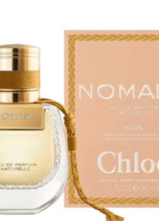 CHLOE NOMADE NATURELLE Парфюмированная вода 30 мл спрей