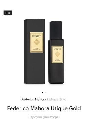 Парфюм нишевые feerico mahora utique gold