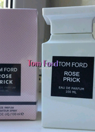 Элитний парфюм Tom Ford Rose Prick  100ml