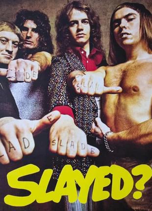Виниловая пластинка Slade – Slayed? LP 1972/2021 (BMGCAT501LP)