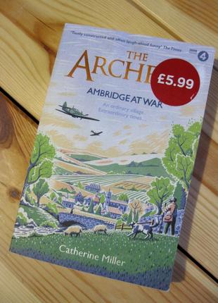 Книга на английском языке "the archers: ambridge at war" cathe...
