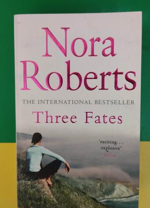 Нора Робертс на англійській мові Nora Roberts Theree Fates кни...