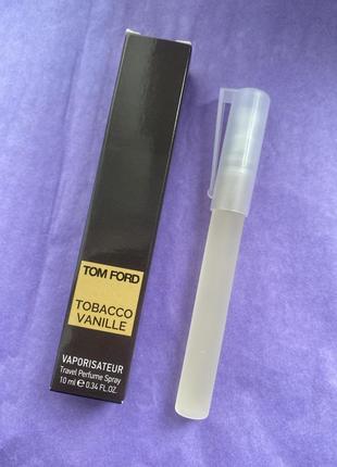 10 мл tobacco vanille tom ford