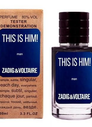 Парфюм Zadig & Voltaire This is Him - Selective Tester 60ml