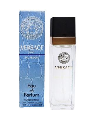 Туалетная вода Versace Man Eau Fraiche - Travel Perfume 40ml