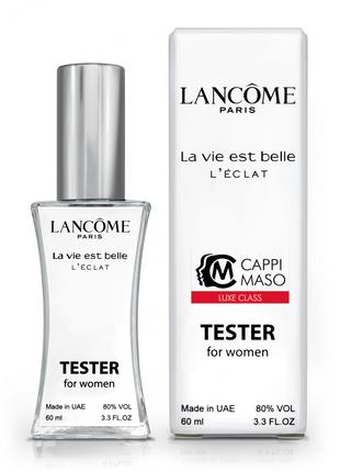 Тестер Lancome La vie est Belle l`eclat - Tester 60ml