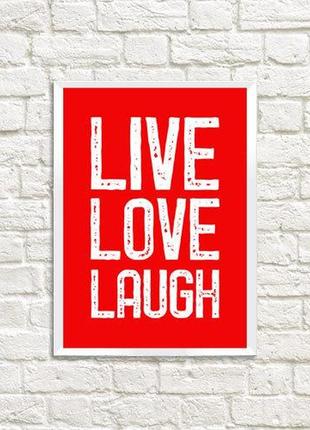 Постер а5  live love laugh