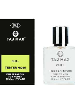 Taj max chill 50 ml 055 парфюмированная вода для женщин