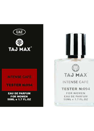 Taj max intense cafe 50 ml 094 парфюмированная вода для женщин