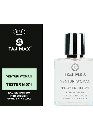 Taj max venturi woman 50 ml 071 парфюмированная вода для женщин