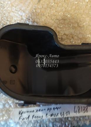 Крышка лампы правой фары FORD FOCUS C-MAX 03-07 000048138