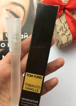 Парфюмированная вода tom ford tobacco vanille, 10 мл (унисекс)